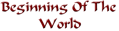 The Beginning Of The World