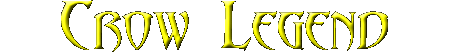 Crow Legend