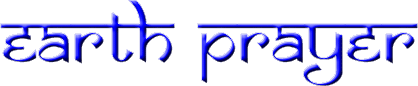 Earth Prayer