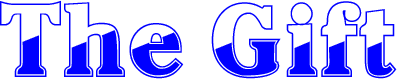The Gift