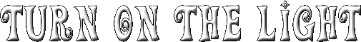 Turn On the Light