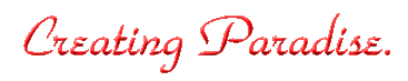 Creating Paradise