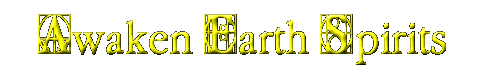 Awaken Earth Spirits