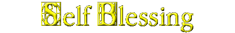 Self Blessing
