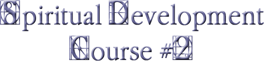 Spiritual Development Course #2