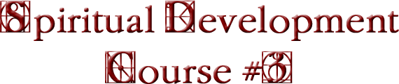Spiritual Development Course #3