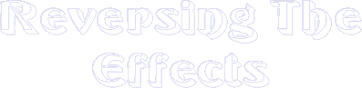 Reversing the effects