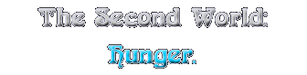 The Second World: hunger