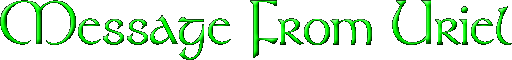 Message From Uriel