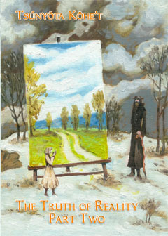 Truth of Reality Part Two