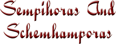 Sempihoras And Schemhamporas