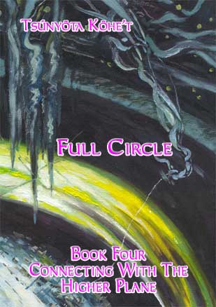 Book Four Connecting with the Higher Plane